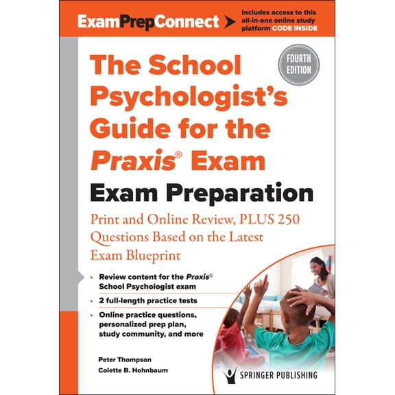 The School Psychologist's Guide for the Praxis(r) Exam: Exam Preparation - Print and Online Review, Plus 370 Questions B, (Paperback)