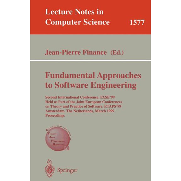 Lecture Notes in Computer Science Fundamental Approaches to Software Engineering: Second International Conference, Fase'99, Held as Part of the Joint, Book 1577, (Paperback)