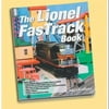 Lionel 6-24200 The Lionel FasTrack Book