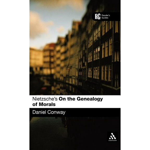 Reader's Guides Nietzsche's 'on the Genealogy of Morals': A Reader's Guide, (Hardcover)