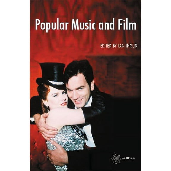 Popular Music and Film (Paperback)