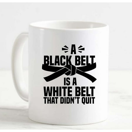

Coffee Mug Belt White Belt That Didnt Quit Karate Martial Arts White Cup Funny Gifts for work office him her