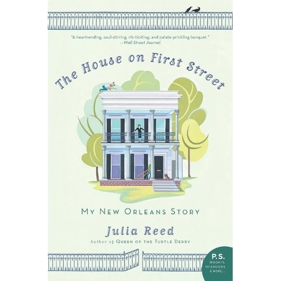 Pre-Owned The House on First Street: My New Orleans Story (Paperback) 0061136654 9780061136658