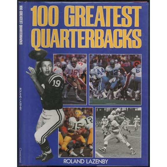 Pre-Owned 100 Greatest Quarterbacks Hardcover