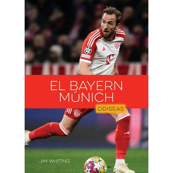 El Bayern Munich, (Paperback)