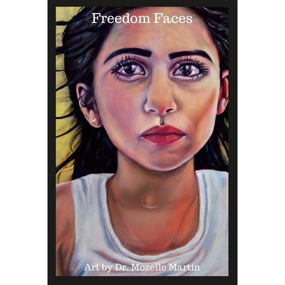 Freedom Faces, (Paperback)