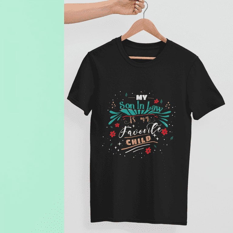 T-shirt Humour Famille "My Son-in-Law Is My Favorite Child" - Coupe Classique, Parfait Pour Les Beaux-parents