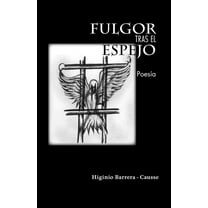Fulgor Tras El Espejo