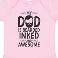 thumbnail image 4 of Inktastic My Dad is Bearded Inked and Awesome Boys or Girls Baby Bodysuit, 4 of 5