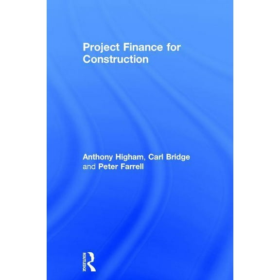 Project Finance for Construction, (Hardcover)