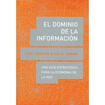 El dominio de la información : Una guía estratégica para la economía de la red (Paperback)