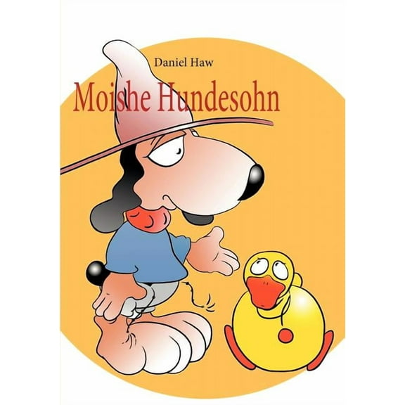 Moishe Hundesohn: Ein Hundejahr, (Paperback)