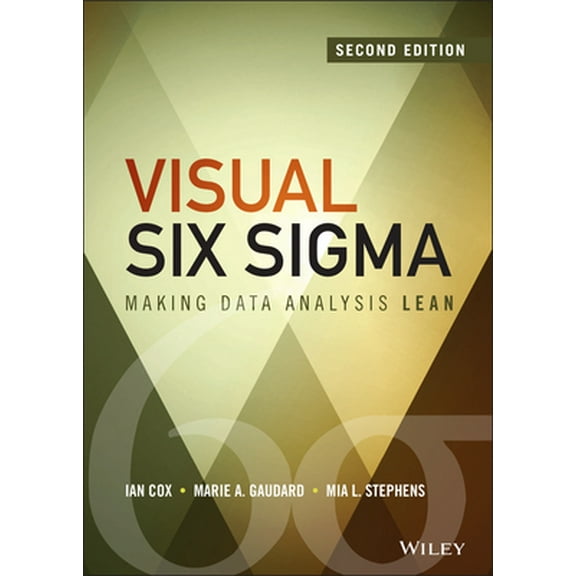 Pre-Owned Visual Six SIGMA: Making Data Analysis Lean (Hardcover) 1118905687 9781118905685