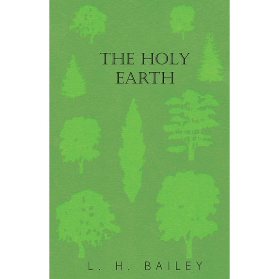 The Holy Earth, (Paperback)