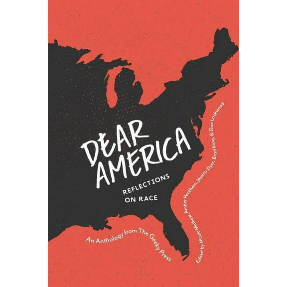 Dear America: Reflections on Race, (Paperback)
