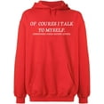 thumbnail image 2 of OXI Hoodie Sweatshirt - Of Course I Talk To Myself, Basic Casual Hoodie for Men's and Women Fleece Hoodie Long Sleeve - Red Small, 2 of 3