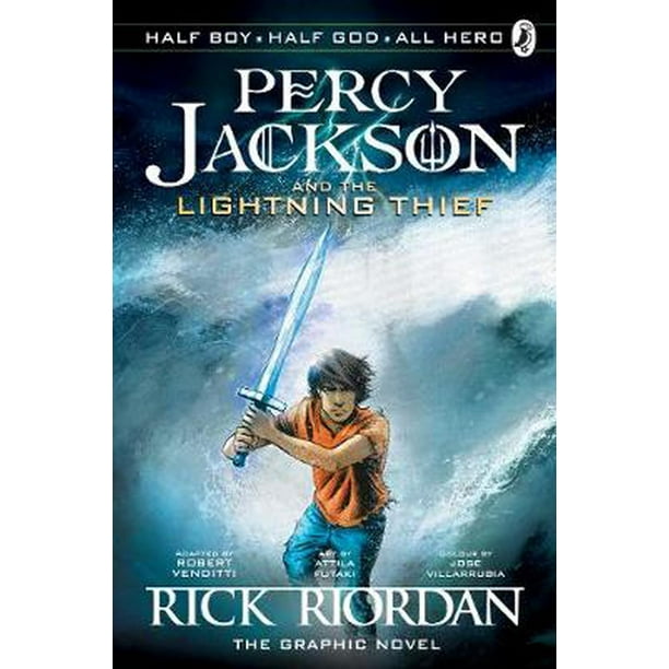 Percy Jackson & the Olympians Graphic Novels Percy Jackson and the Lightning Thief The Percy Jackson & the Olympians Graphic Novels Percy Jackson and the Lightning Thief The