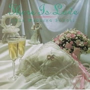 There Is Love: Wedding Songs