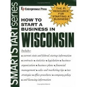 How to Start a Business in Wisconsin (Smartstart Series), Used [Paperback]