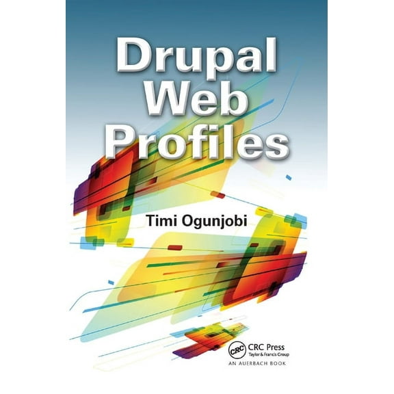 Drupal Web Profiles, (Paperback)