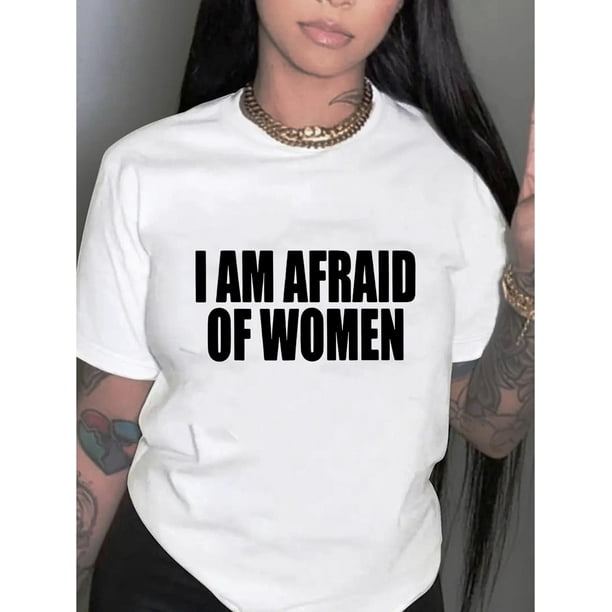 Women's Fashion Casual Round Neck Short Sleeve T-Shirt, "I Am Afraid of Women" Letter Print, Comfortable Summer Top, Knitted Polyester Fabric, All Seasons, Ladies Leisure Sportswear