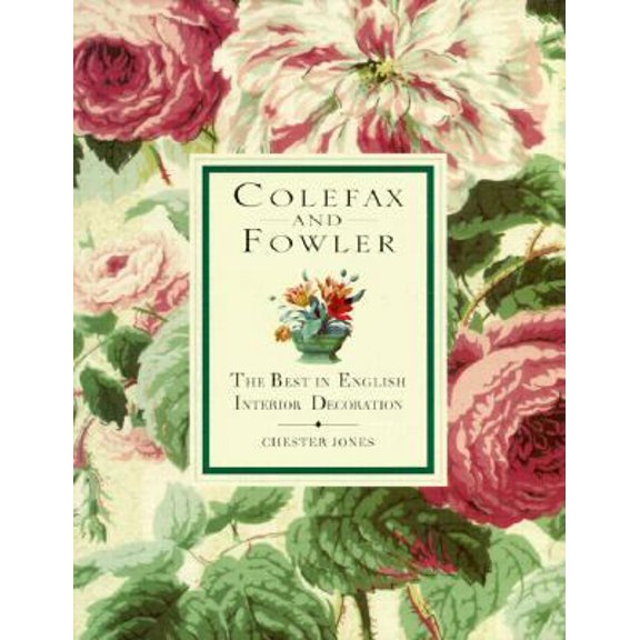 Pre-Owned Colefax & Fowler: The Best in English Interior Decoration (Paperback) 0821226525 9780821226520