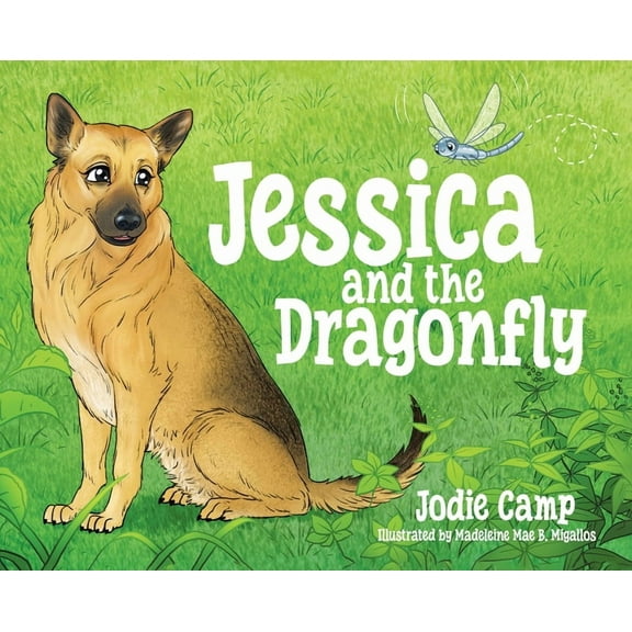 Jessica and the Dragonfly, (Hardcover)