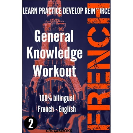 French - General Knowledge Workout #2: A new way to learn French - (Best Way To Learn French At Home)