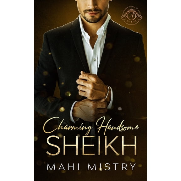 Alluring Rulers of Azmia Charming Handsome Sheikh: Steamy Enemies to Lovers Royal Romance, Book 4, (Paperback)