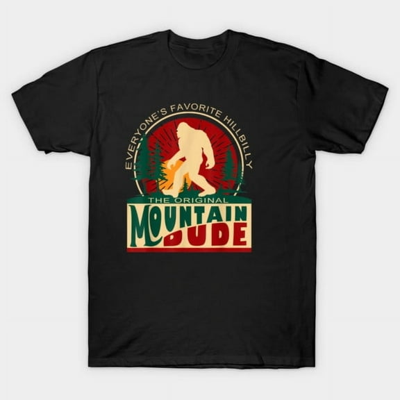 Mountain Dude Funny Bigfoot Sasquatch Hiking Outdoor Adventure Cryptozoology Unisex T-Shirt