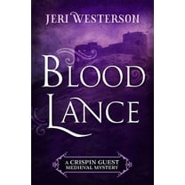 A Crispin Guest Medieval Mystery: Blood Lance (Paperback)