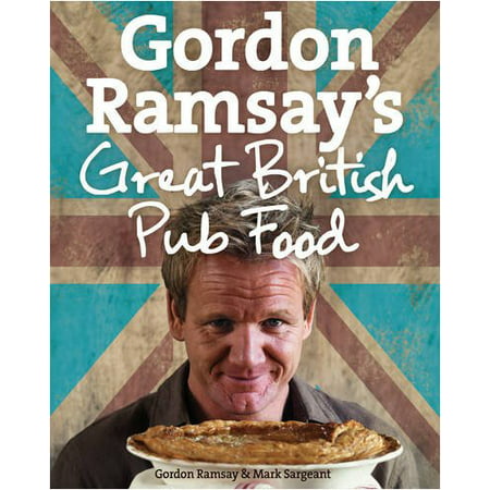 Gordon Ramsay's Great British Pub Food (Best Pub Food London Time Out)