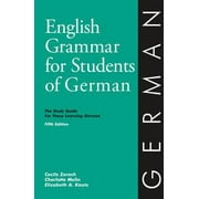 Pre-Owned English Grammar for Students of German: The Study Guide for Those Learning German (Hardcover) 0934034389 9780934034388