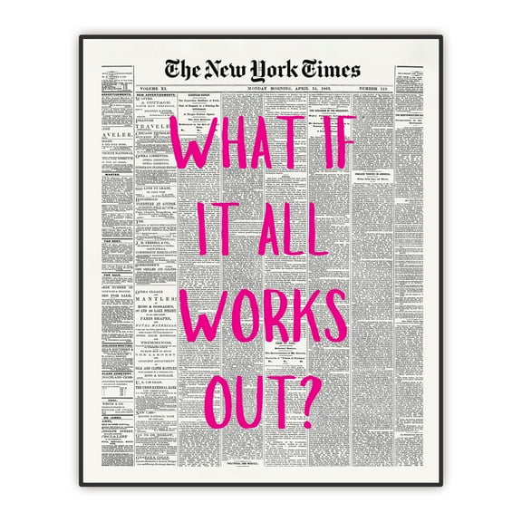Retro Trendy Newspaper Wall Art, Motivational Quote, Pink Typography Quote, What If It All Works Out, Modern Home Decor, Women Girl Bedroom Wall Decor, Unframed Print (8“x10")