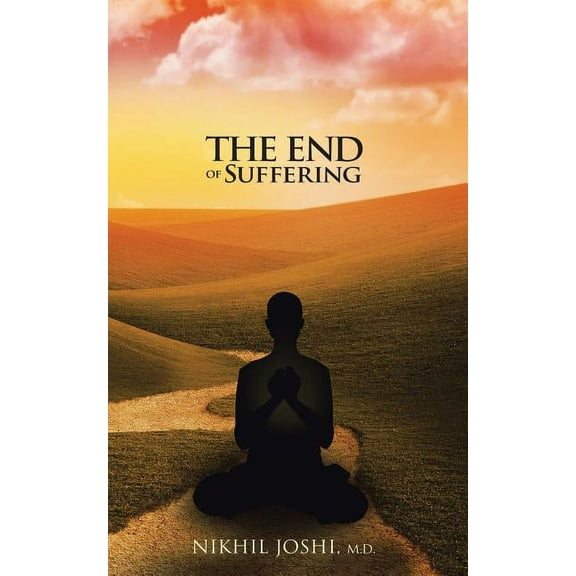 The End of Suffering (Paperback)