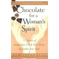 thumbnail image 2 of Chocolate for a Woman's Spirit : 77 Stories of Inspiration to Life Your Heart and Sooth Your Soul (Paperback), 2 of 2