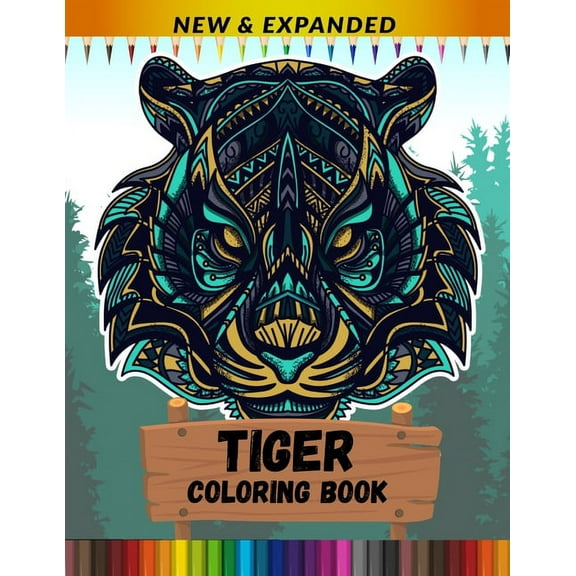 Tiger Coloring Book (New & Expanded): Stress Relief & Relaxation Coloring Book, (Paperback)