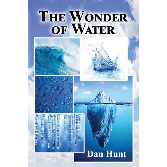 The Wonder of Water (Paperback)