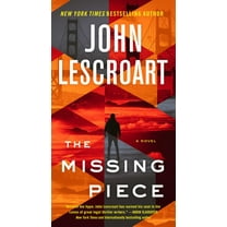 John Lescroart: The Missing Piece: A Novel (Paperback)