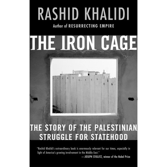 Pre-Owned The Iron Cage: The Story of the Palestinian Struggle for Statehood (Paperback) 0807003093 9780807003091