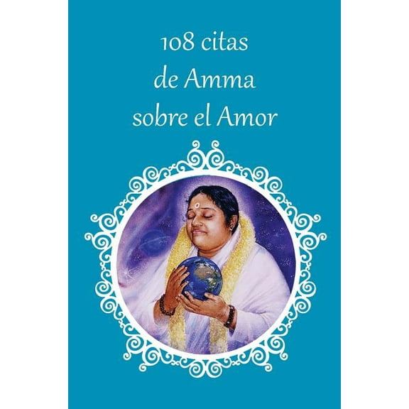 108 citas de Amma sobre el Amor, (Paperback)