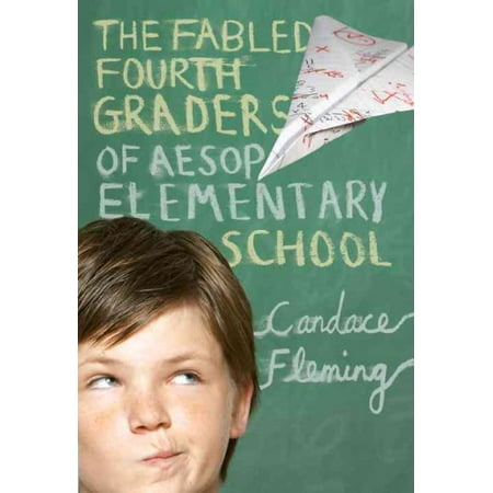 The Fabled Fourth Graders of Aesop Elementary School