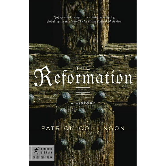 Modern Library Chronicles The Reformation: A History, (Paperback)