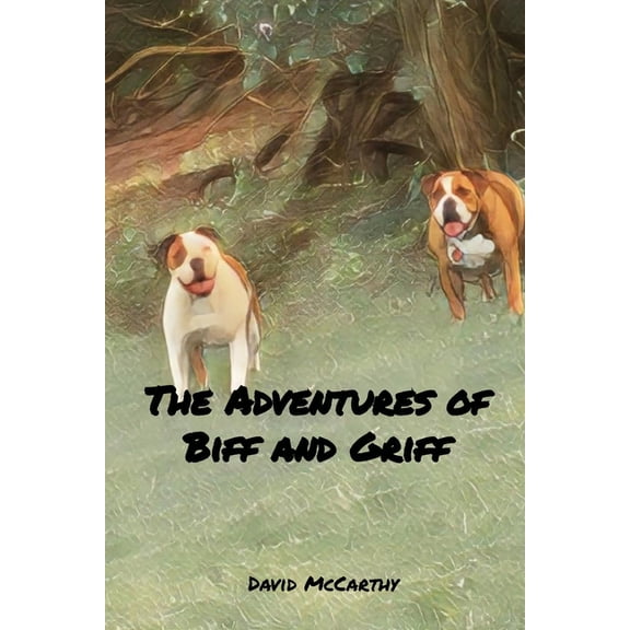 The Adventures of Biff and Griff, (Paperback)