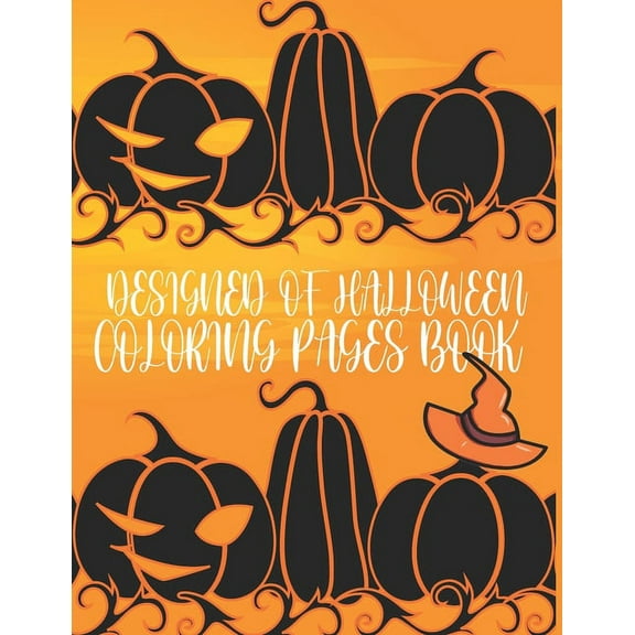 Designed of Halloween Coloring Pages Book: Cute Halloween Book Girls (Paperback)