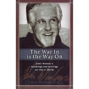 Pre-Owned The Way in Is the Way on (Paperback 9780974882574) by John Wimber