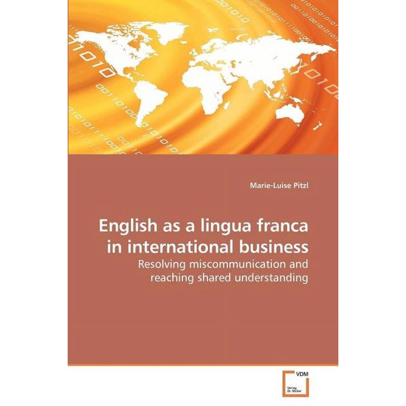 English as a lingua franca in international business (Paperback)