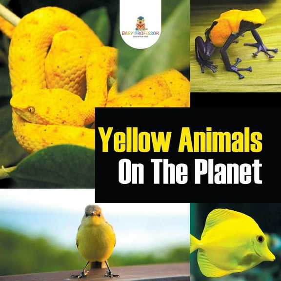 Yellow Animals On The Planet (Paperback)