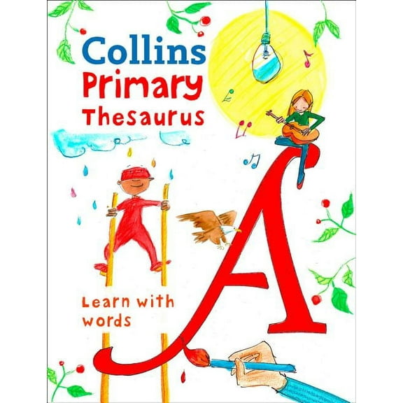 Collins Primary Dictionaries Collins Primary Thesaurus: Learn with Words, (Paperback)