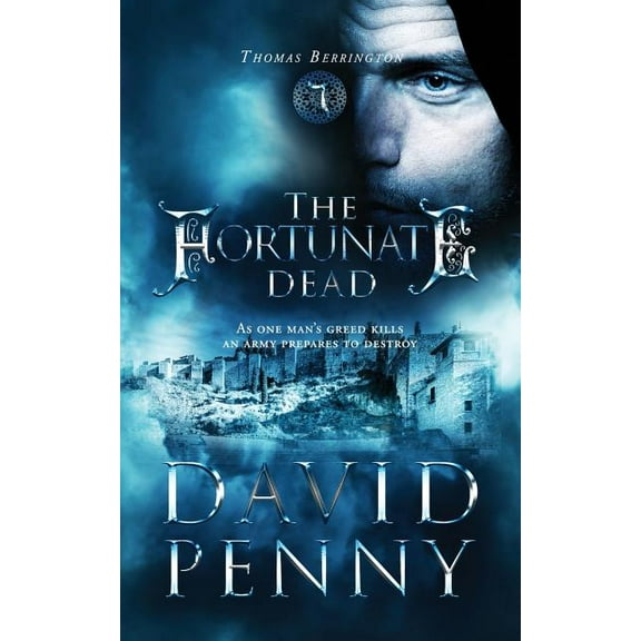 Thomas Berrington Historical Mystery The Fortunate Dead, Book 6, (Paperback)